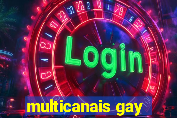 multicanais gay